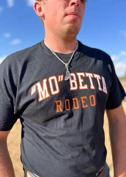 Mo Betta Rodeo T-Shirt