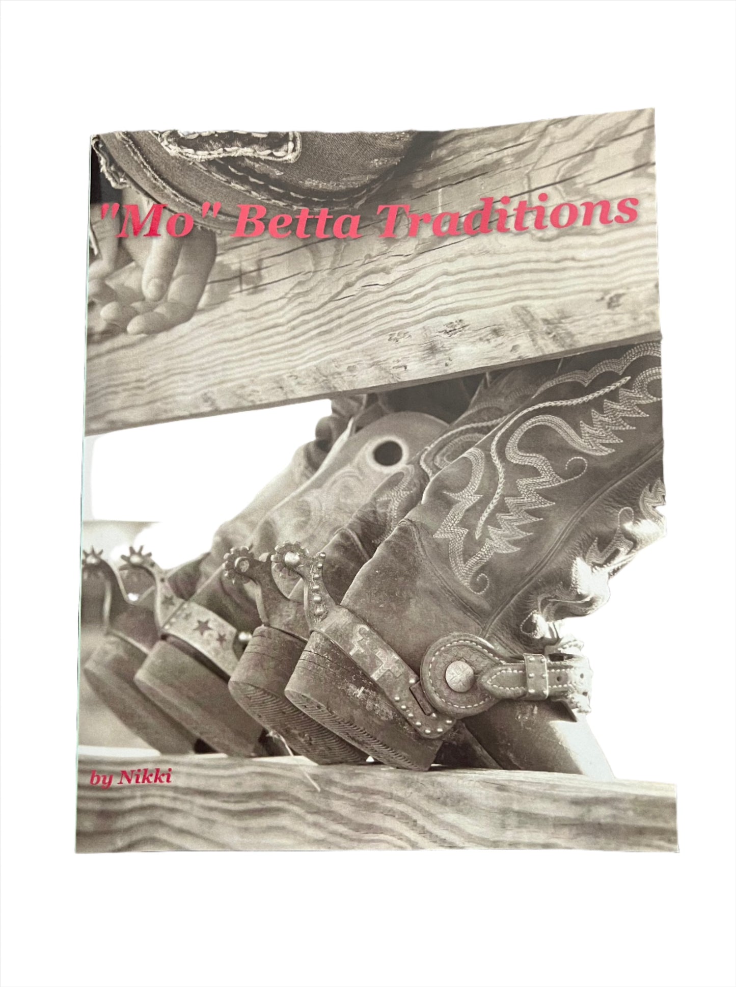 Mo Betta Traditions Cookbook